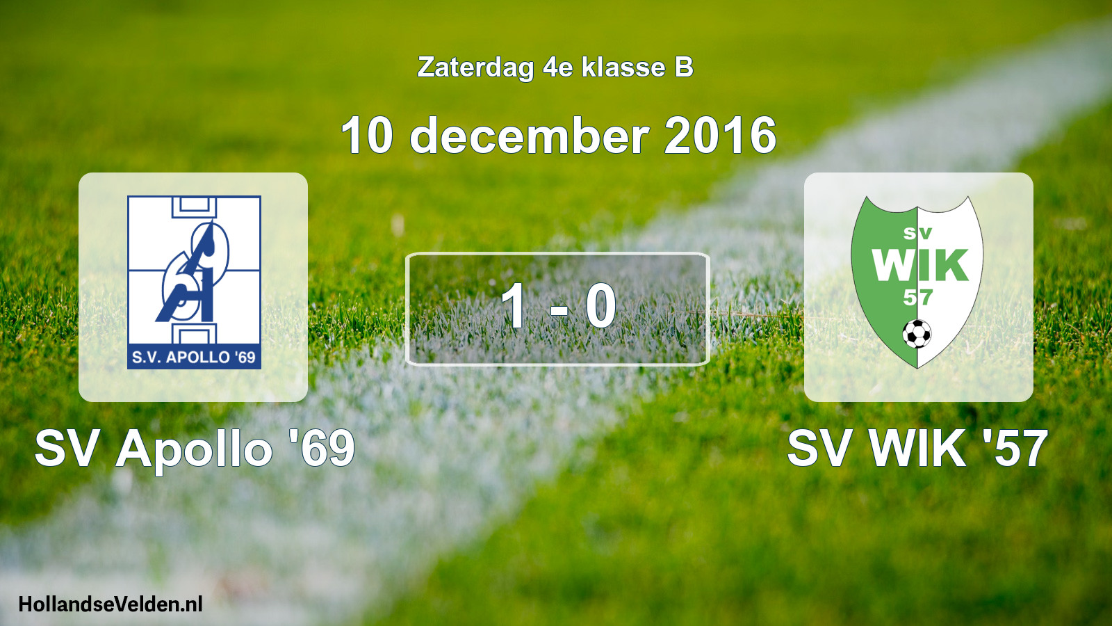 Total number of matches played: SV Apollo '69 - SV WIK '57 1 - 0 (10 December 2016)