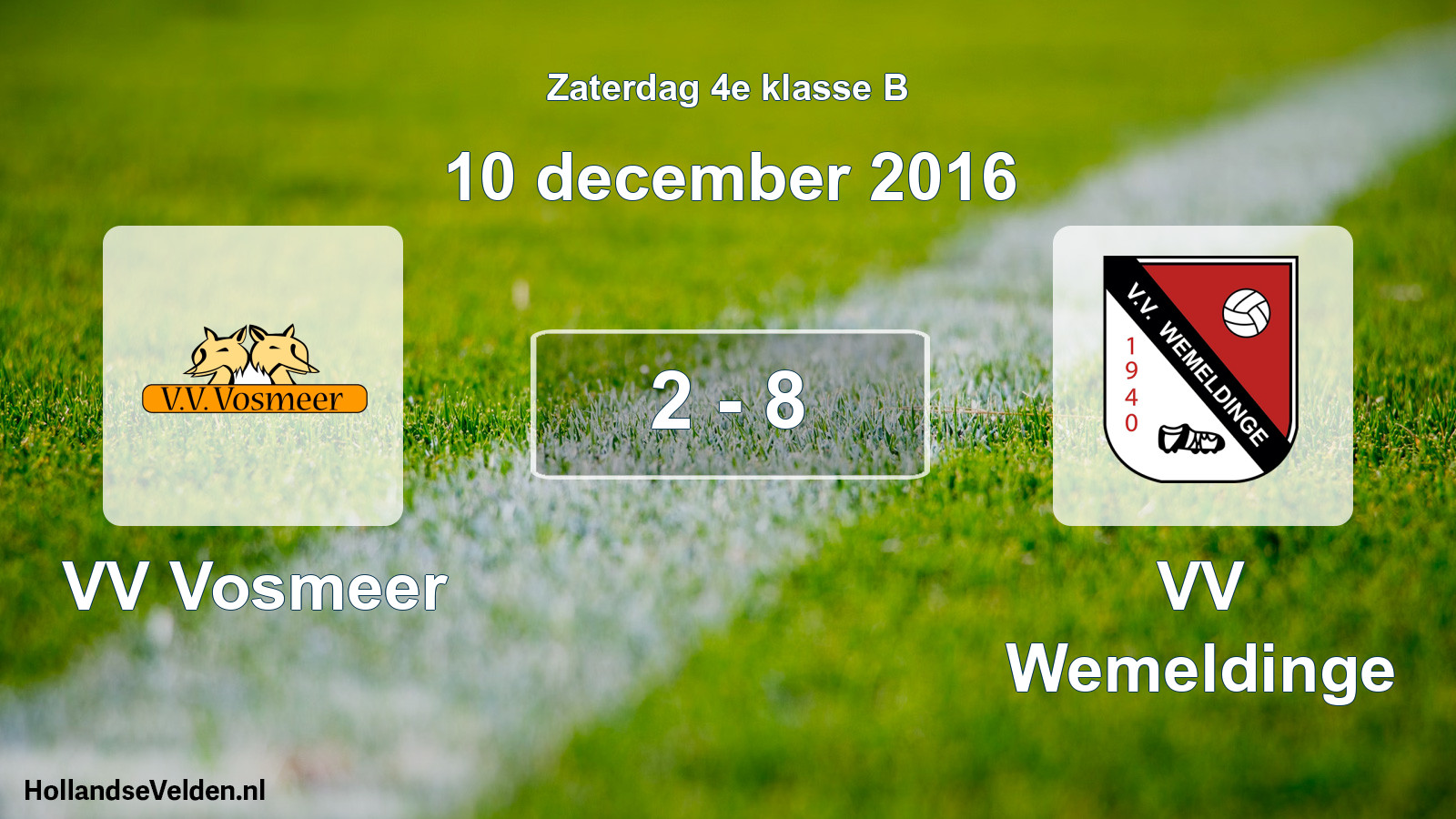 Total number of matches played: VV Vosmeer - VV Wemeldinge 2 - 8 (10 December 2016)
