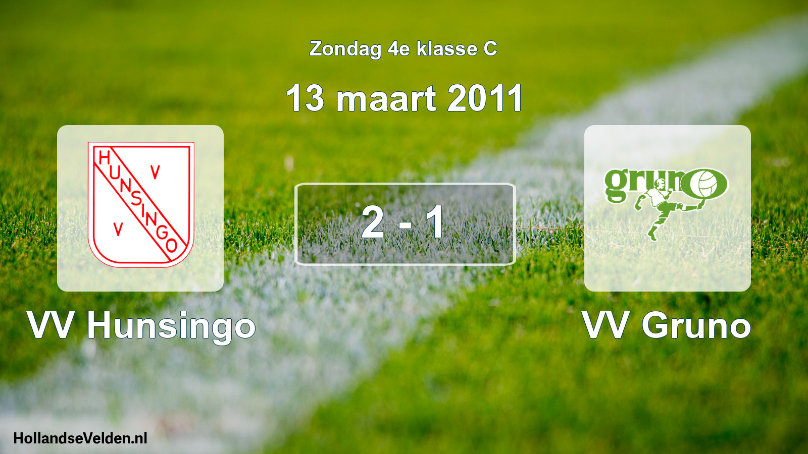 Total number of matches played: VV Hunsingo - VV Gruno 2 - 1 (13 March 2011)