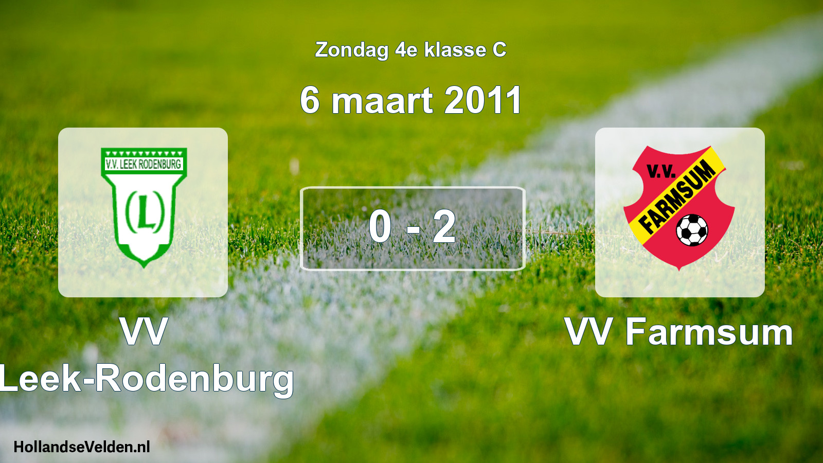 Total number of matches played: VV Leek-Rodenburg - VV Farmsum 0 - 2 (6 March 2011)