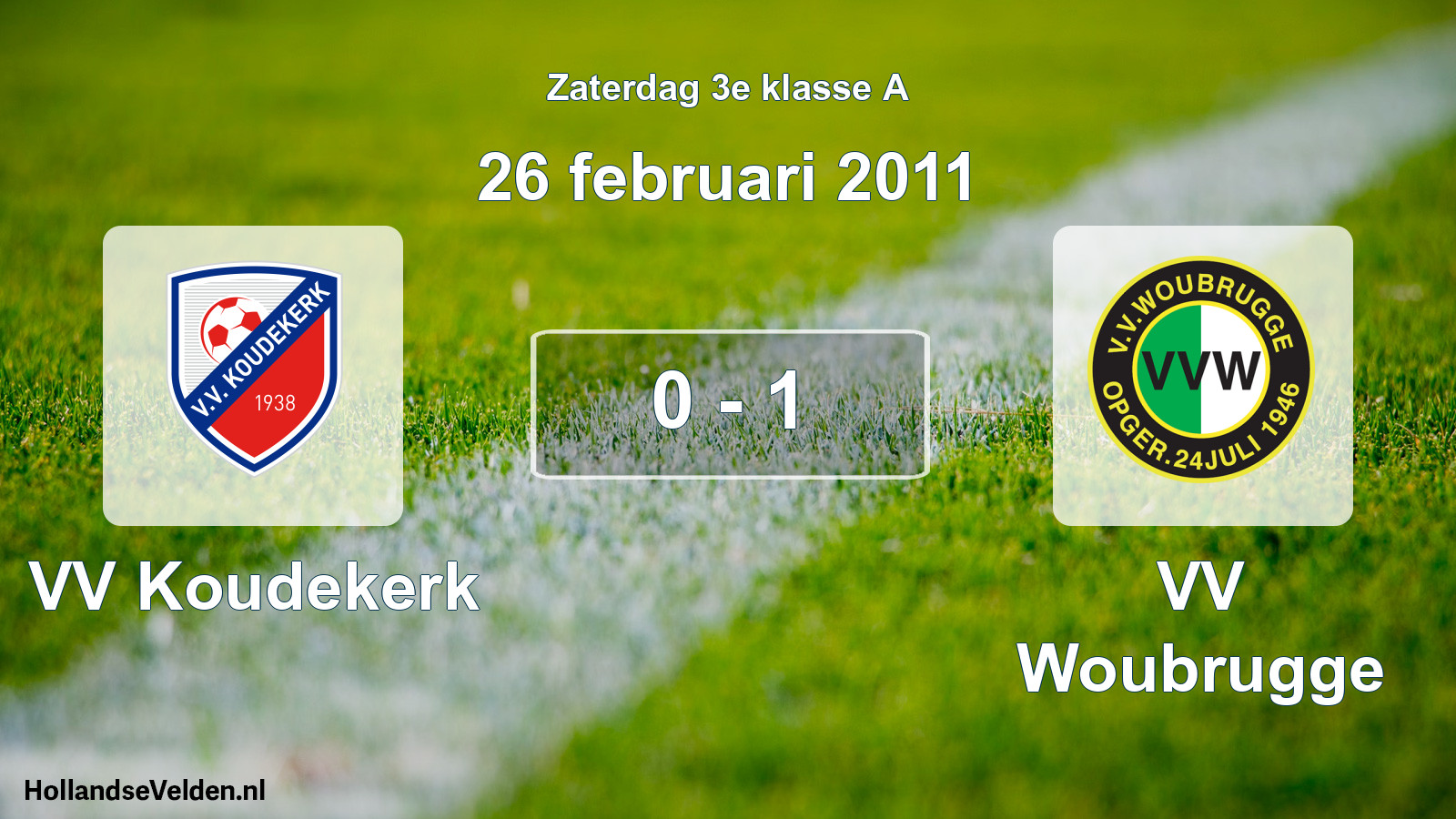 Total number of matches played: VV Koudekerk - VV Woubrugge 0 - 1 (26 February 2011)