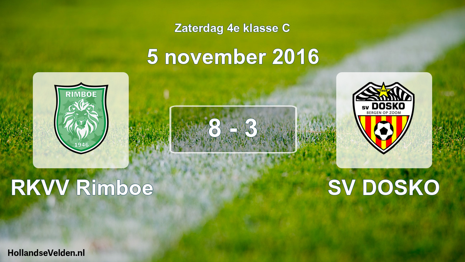 Total number of matches played: RKVV Rimboe - SV DOSKO 8 - 3 (5 November 2016)