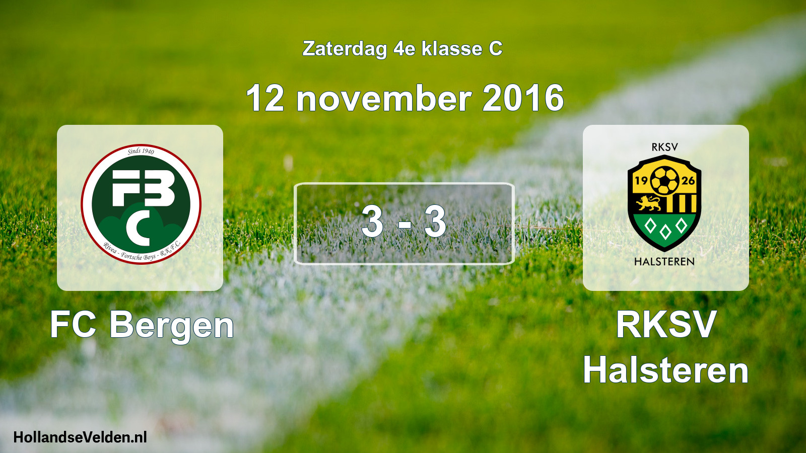 Total number of matches played: FC Bergen - RKSV Halsteren 3 - 3 (12 November 2016)