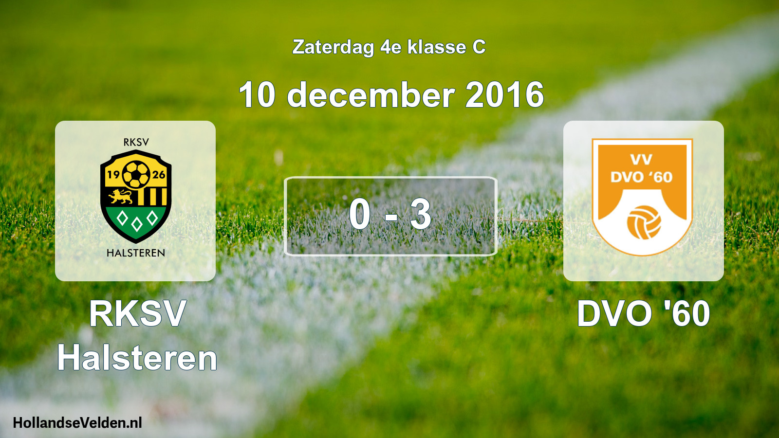 Total number of matches played: RKSV Halsteren - DVO '60 0 - 3 (10 December 2016)