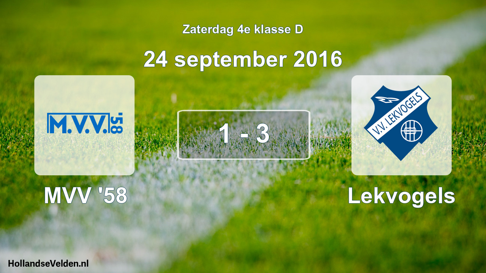 Total number of matches played: MVV '58 - Lekvogels 1 - 3 (24 September 2016)