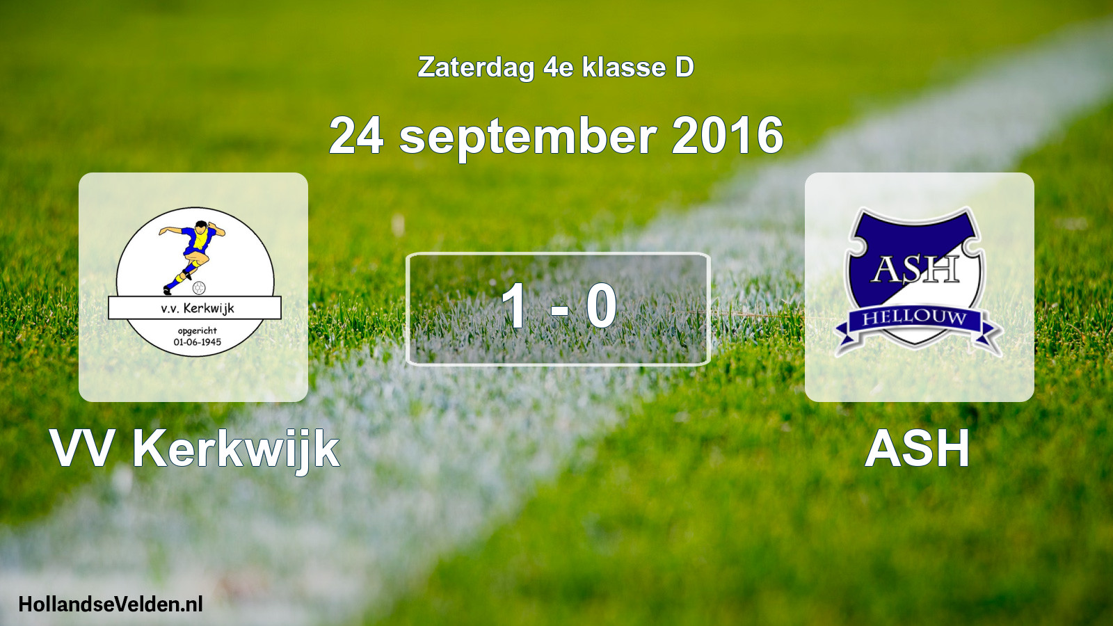 Total number of matches played: VV Kerkwijk - ASH 1 - 0 (24 September 2016)