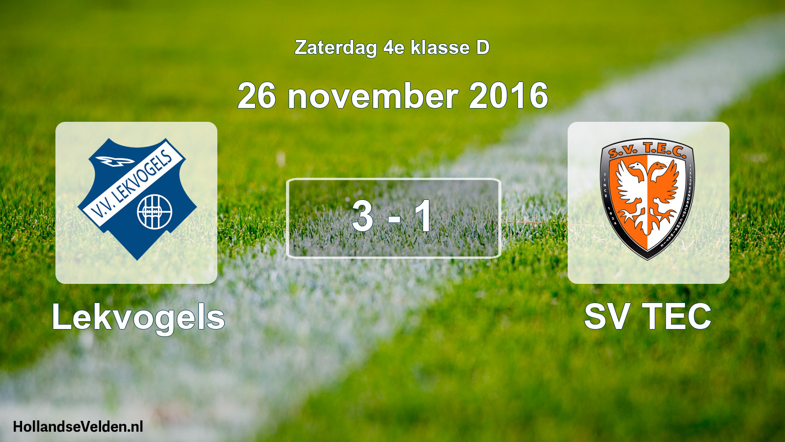 Total number of matches played: Lekvogels - SV TEC 3 - 1 (26 November 2016)