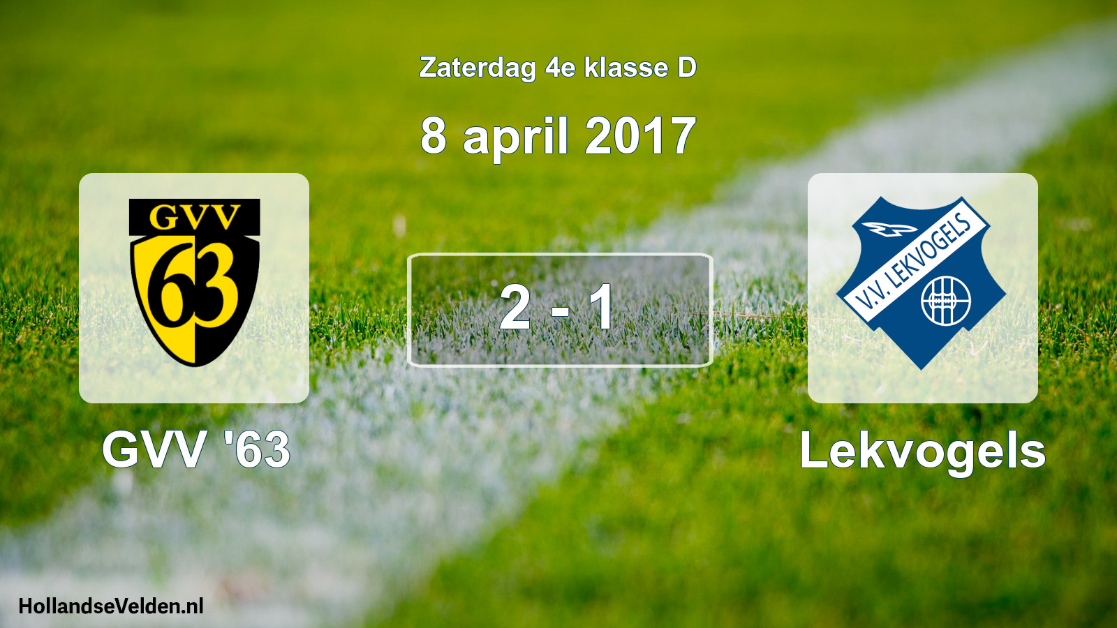Total number of matches played: GVV '63 - Lekvogels 2 - 1 (8 April 2017)