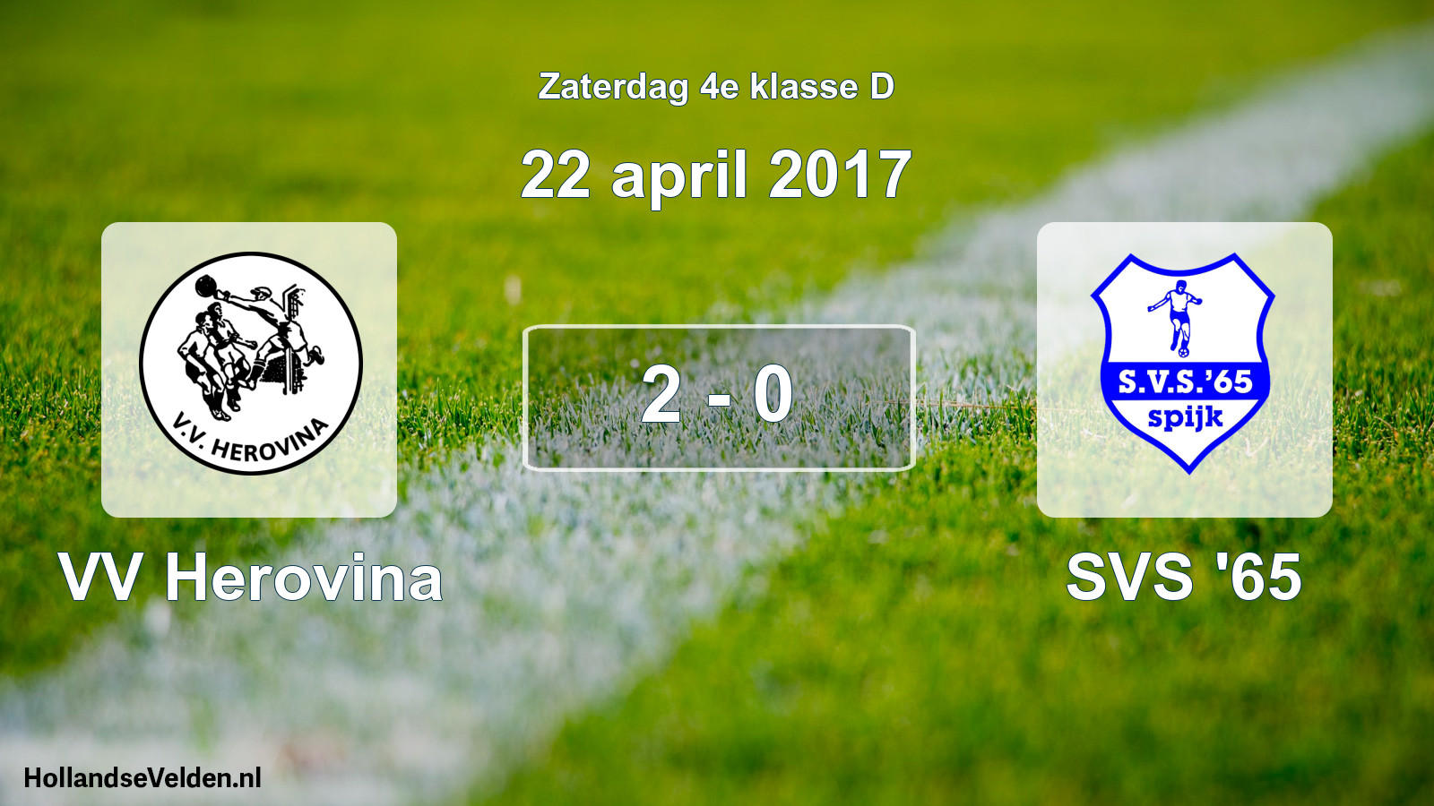 Total number of matches played: VV Herovina - SVS '65 2 - 0 (22 April 2017)