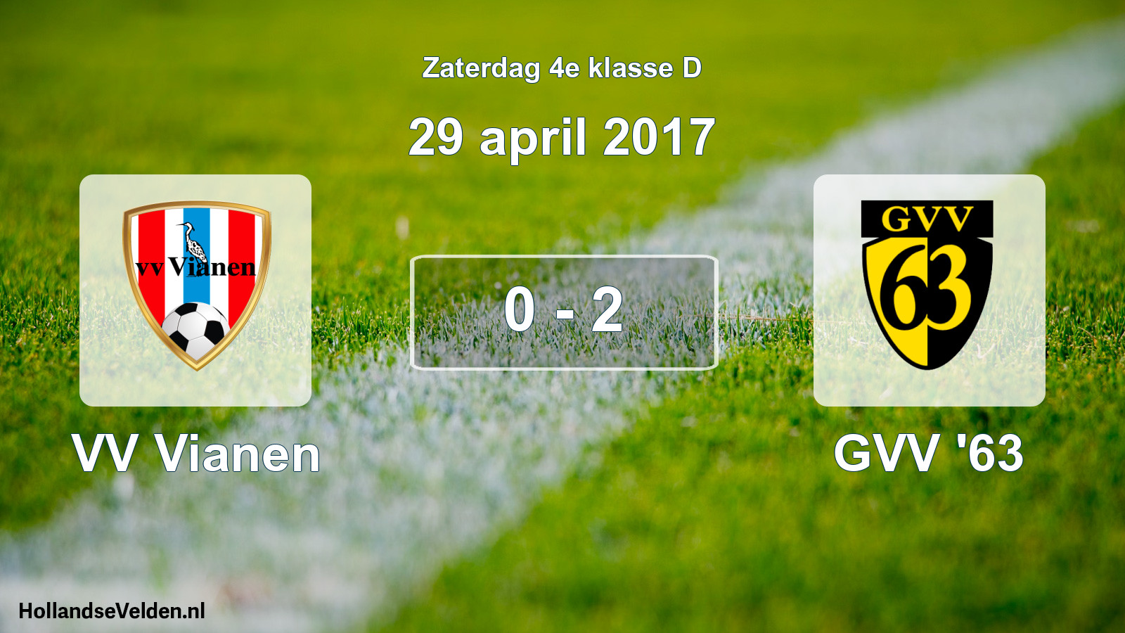 Total number of matches played: VV Vianen - GVV '63 0 - 2 (29 April 2017)