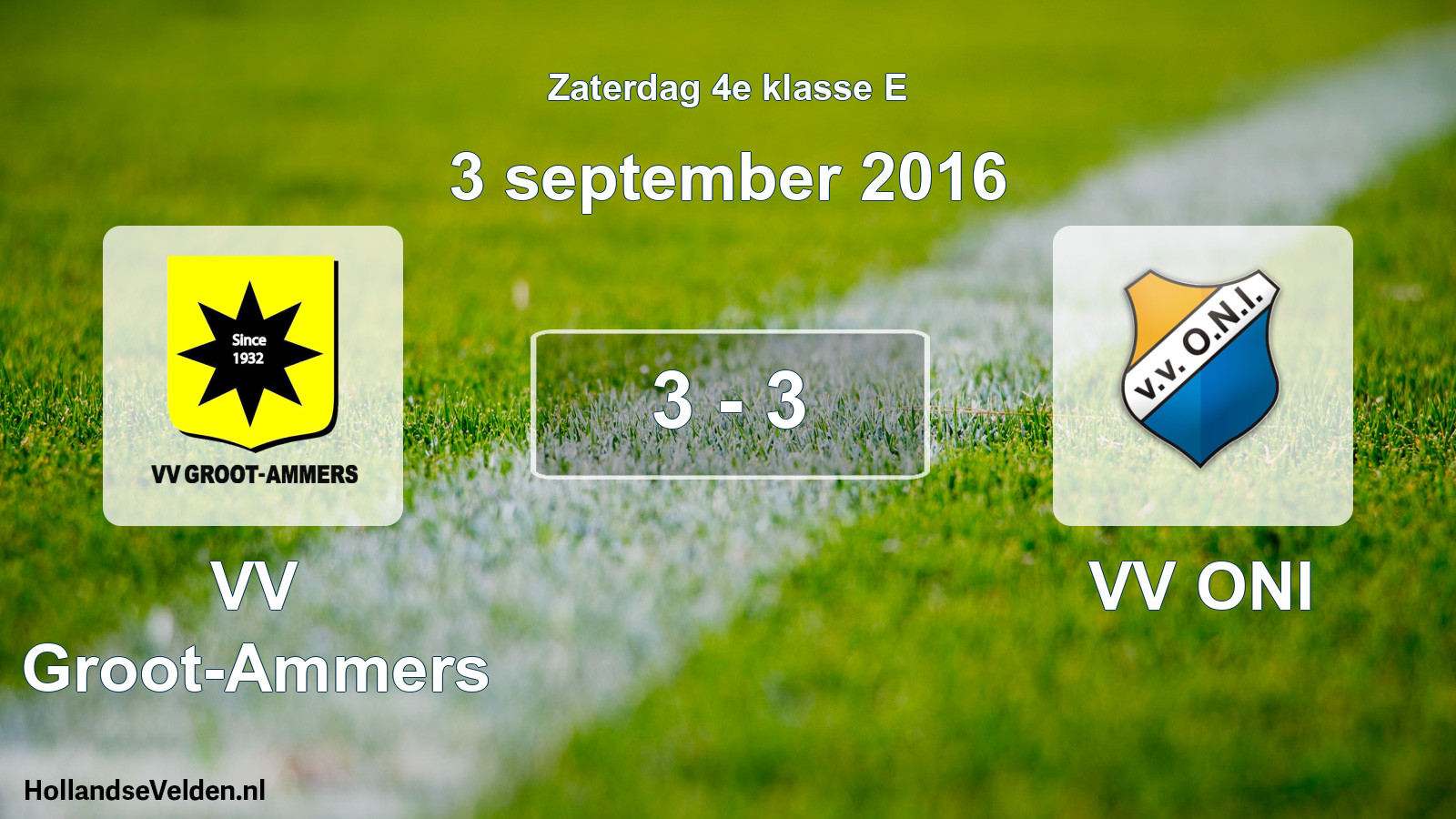 Total number of matches played: VV Groot-Ammers - VV ONI 3 - 3 (3 September 2016)