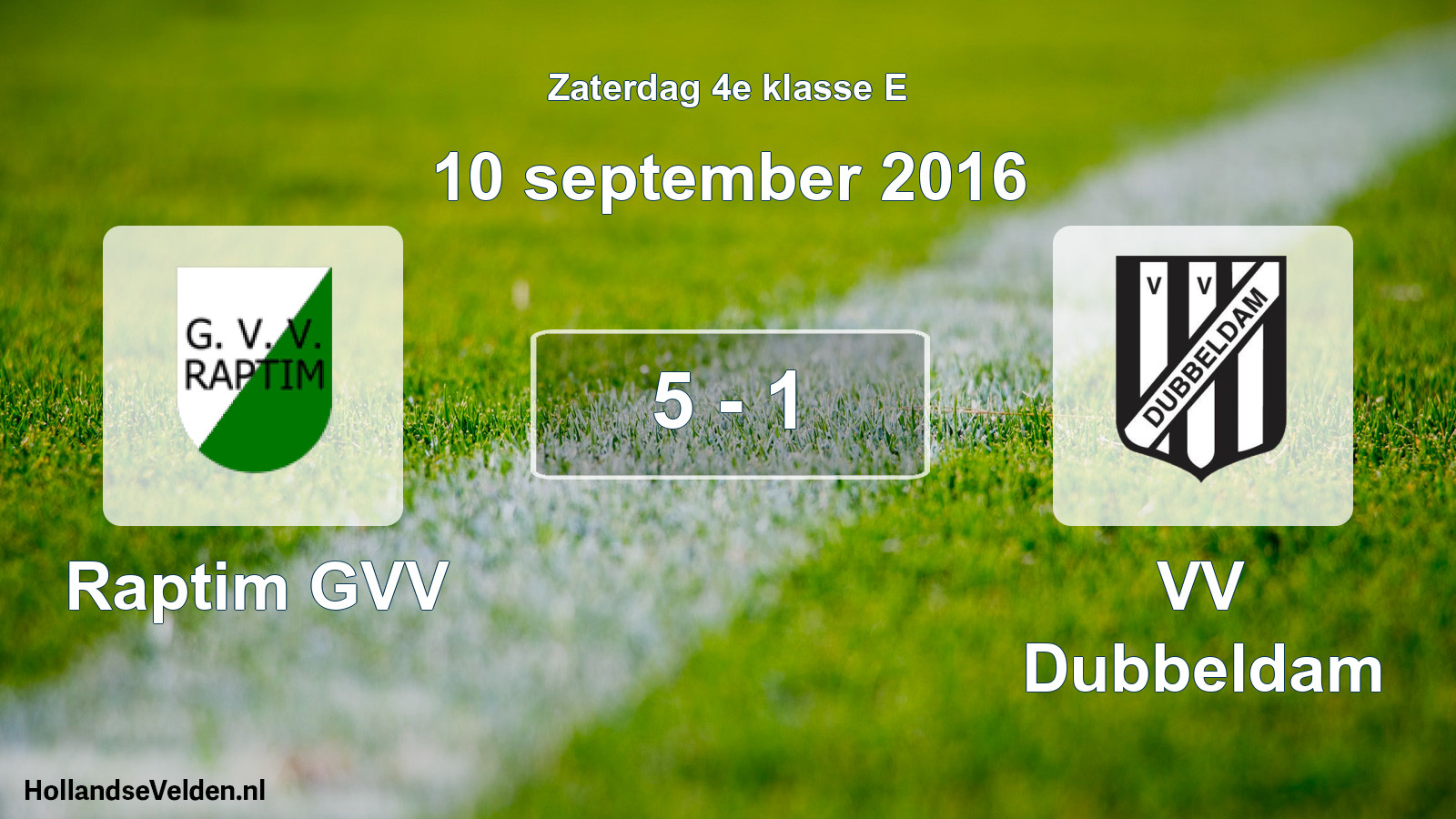 Total number of matches played: Raptim GVV - VV Dubbeldam 5 - 1 (10 September 2016)