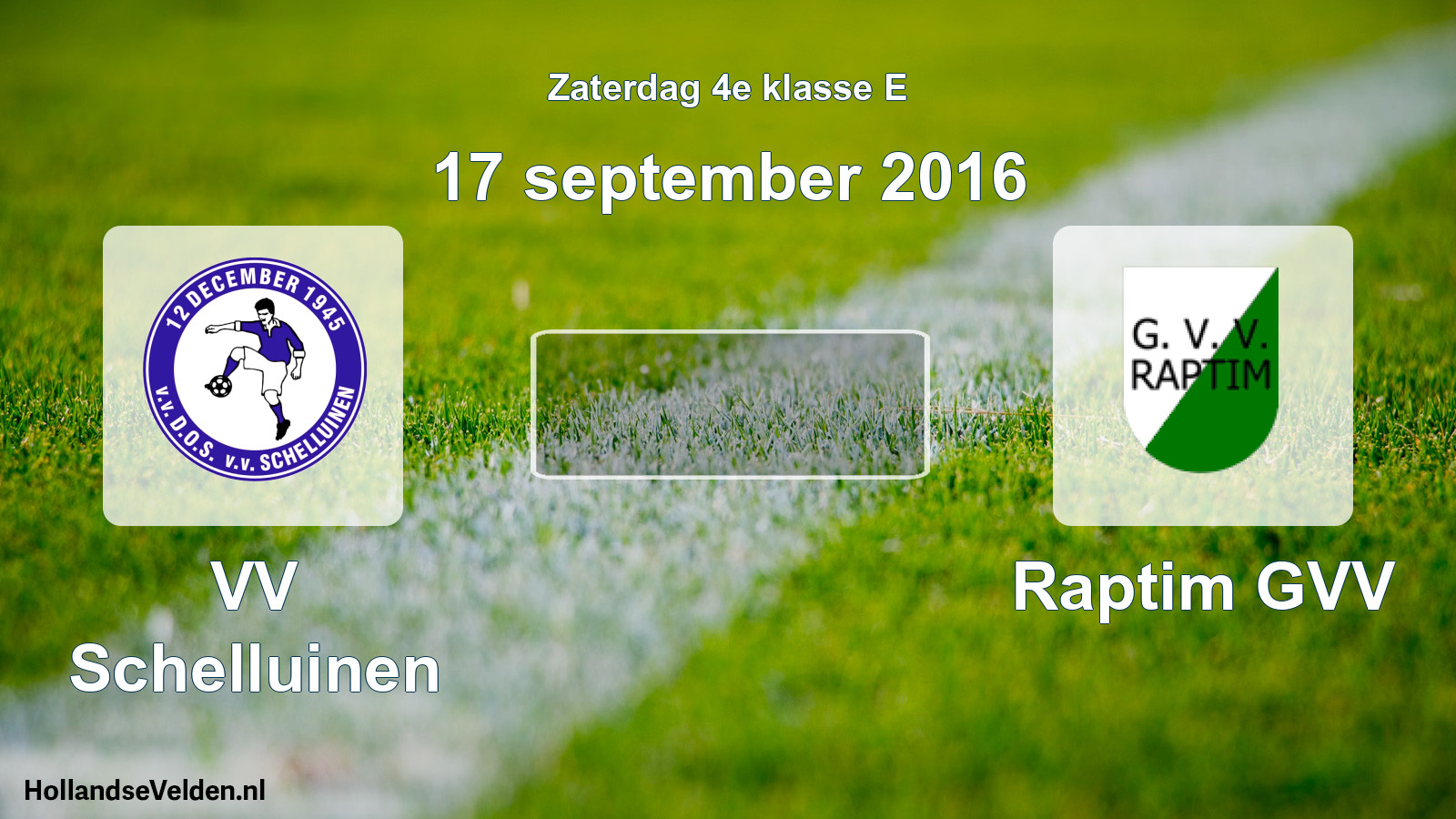 Scheduled Match: VV Schelluinen - Raptim GVV (17 September 2016)