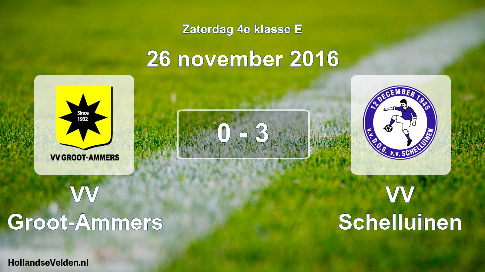 Total number of matches played: VV Groot-Ammers - VV Schelluinen 0 - 3 (26 November 2016)