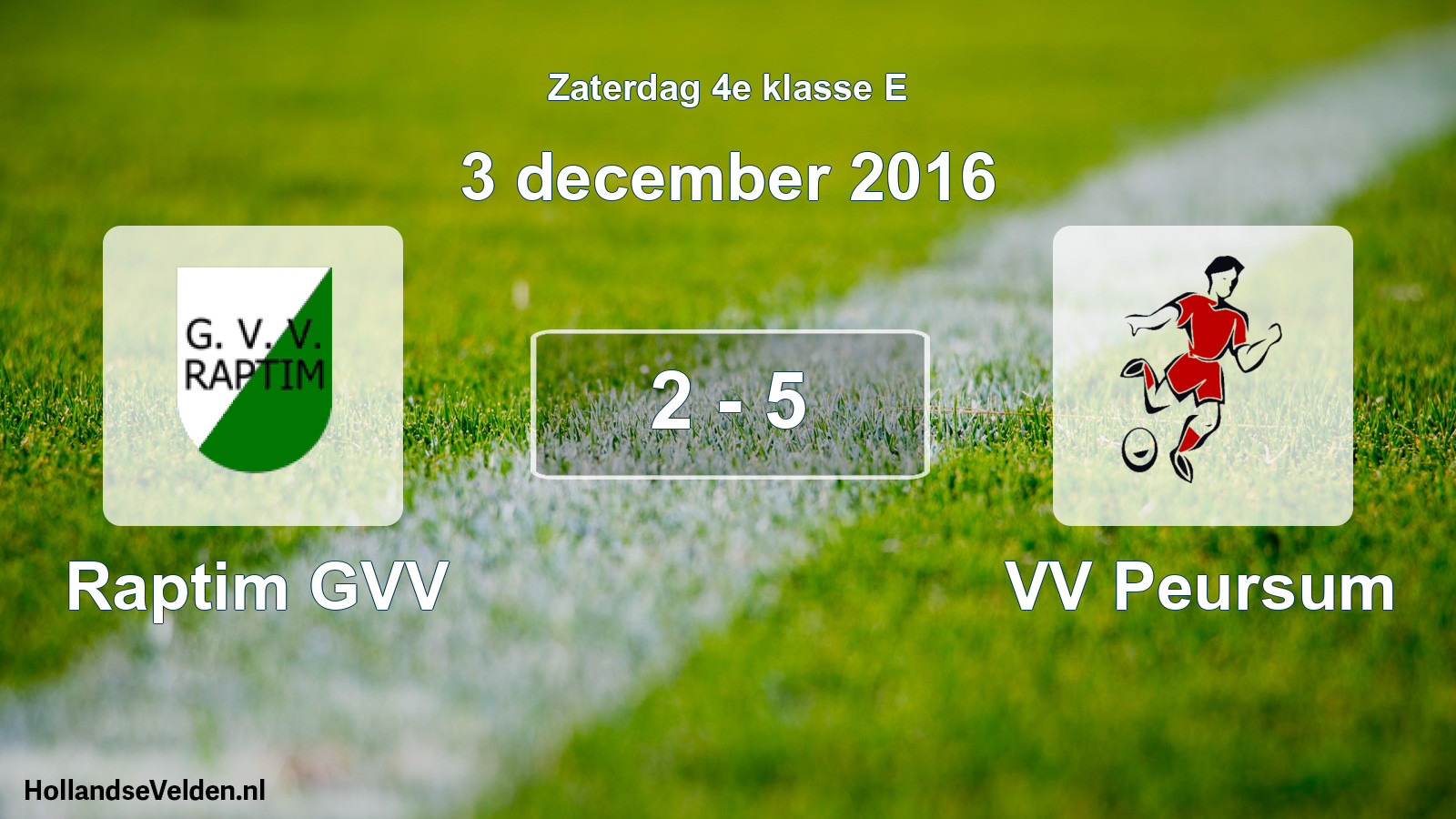 Total number of matches played: Raptim GVV - VV Peursum 2 - 5 (3 December 2016)