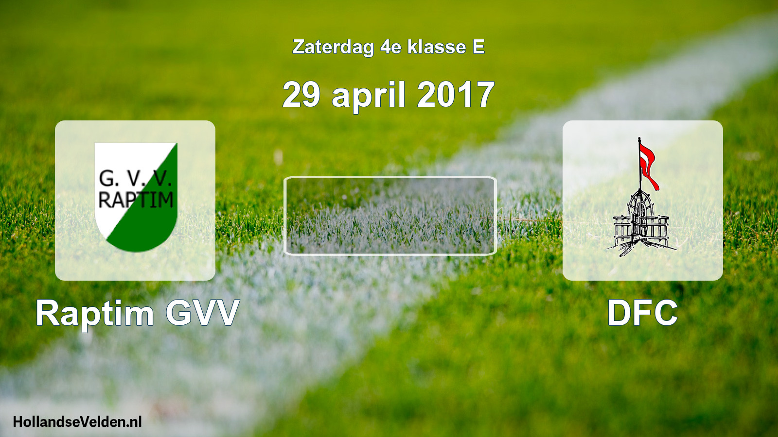 Scheduled Match: Raptim GVV - DFC (29 April 2017)