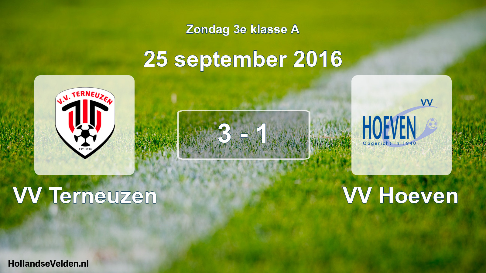 Total number of matches played: VV Terneuzen - VV Hoeven 3 - 1 (25 September 2016)