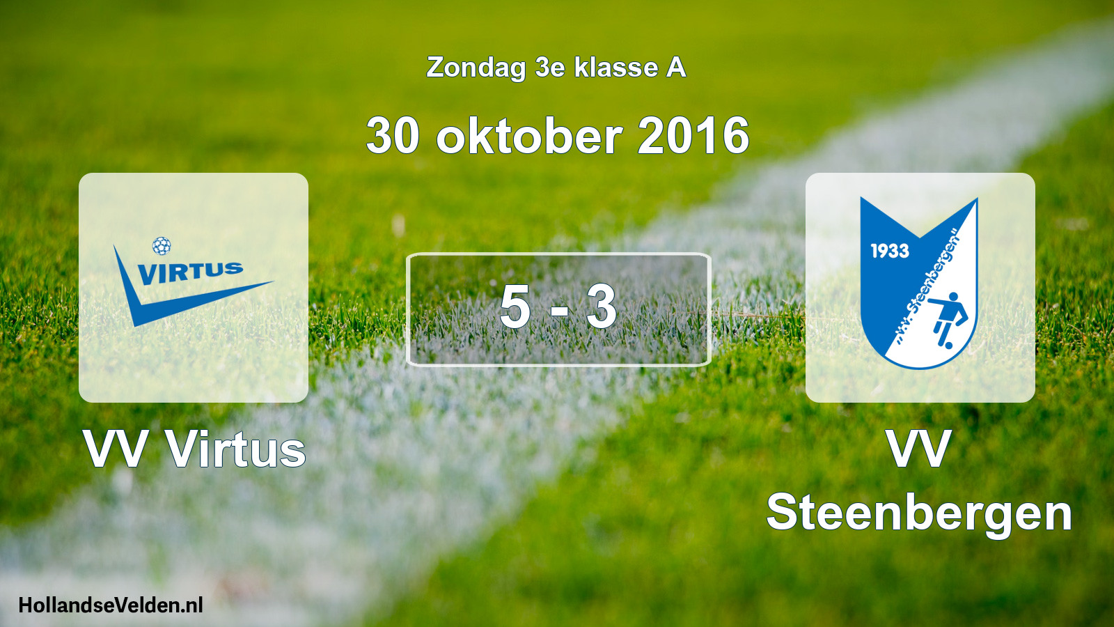 Total number of matches played: VV Virtus - VV Steenbergen 5 - 3 (30 October 2016)