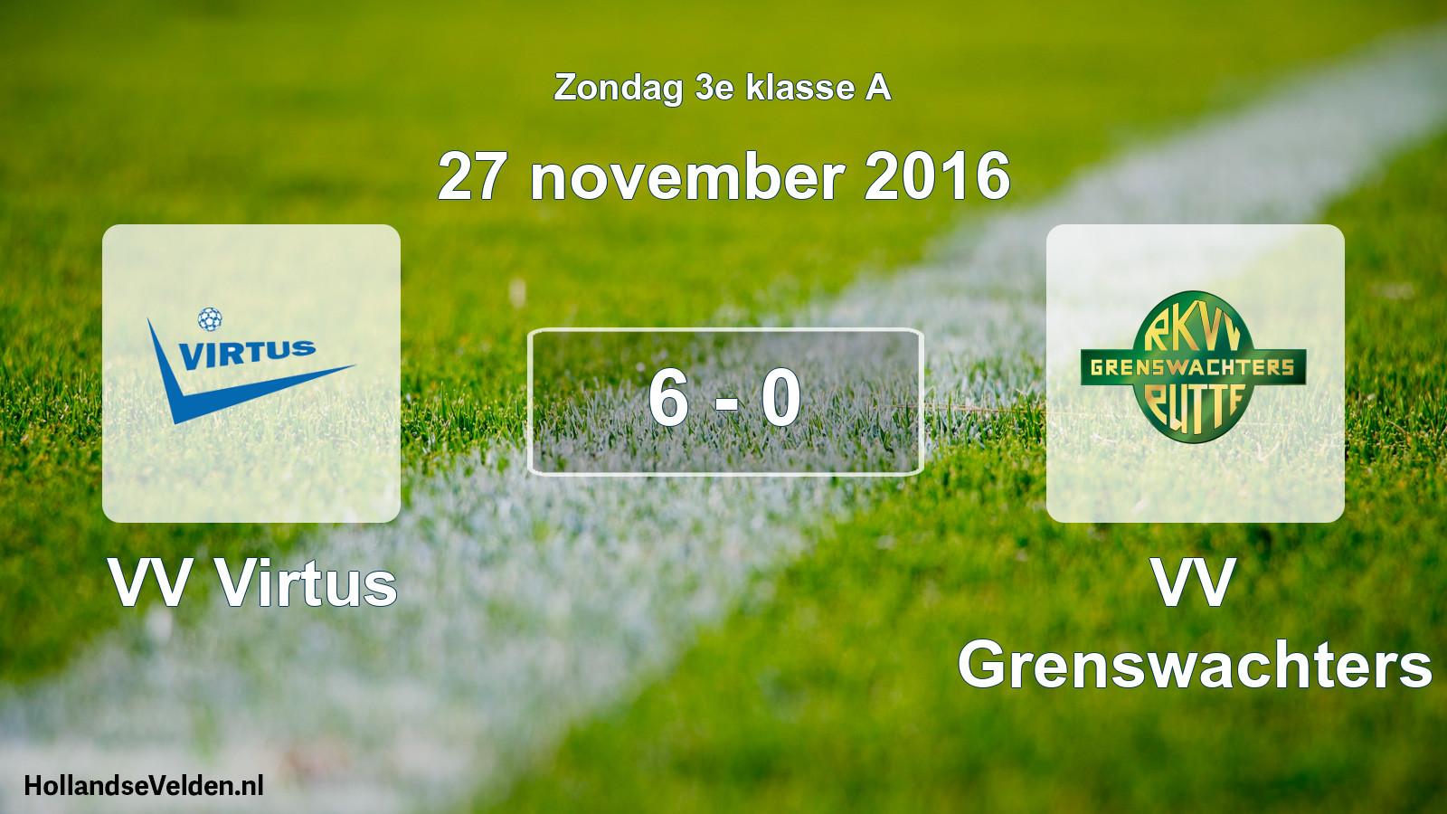 Total number of matches played: VV Virtus - VV Grenswachters 6 - 0 (27 November 2016)