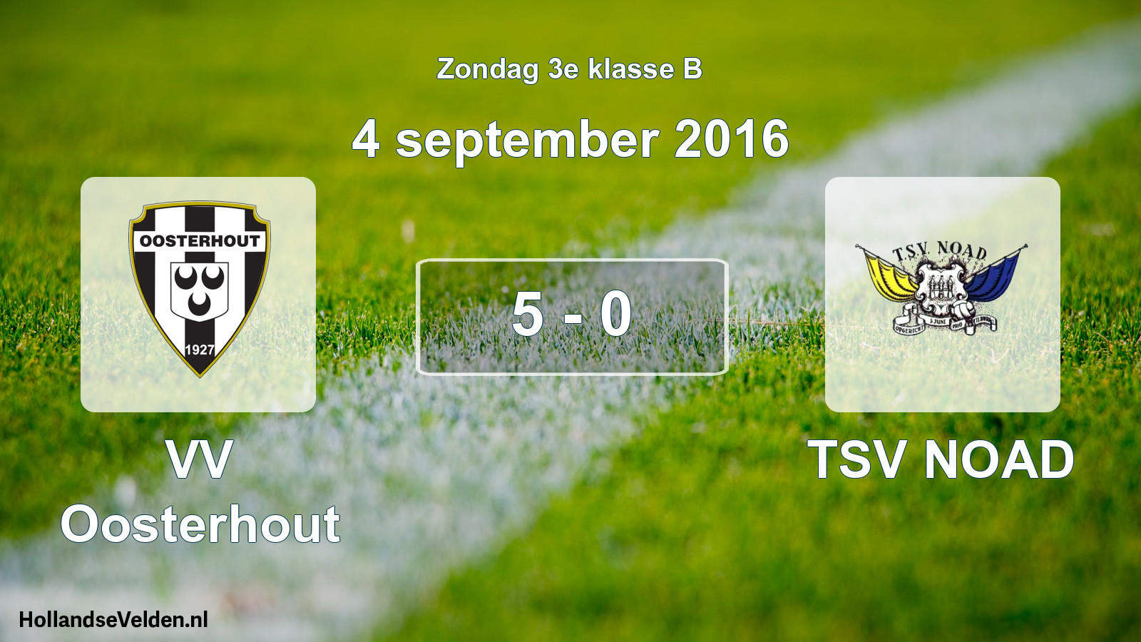 Total number of matches played: VV Oosterhout - TSV NOAD 5 - 0 (4 September 2016)
