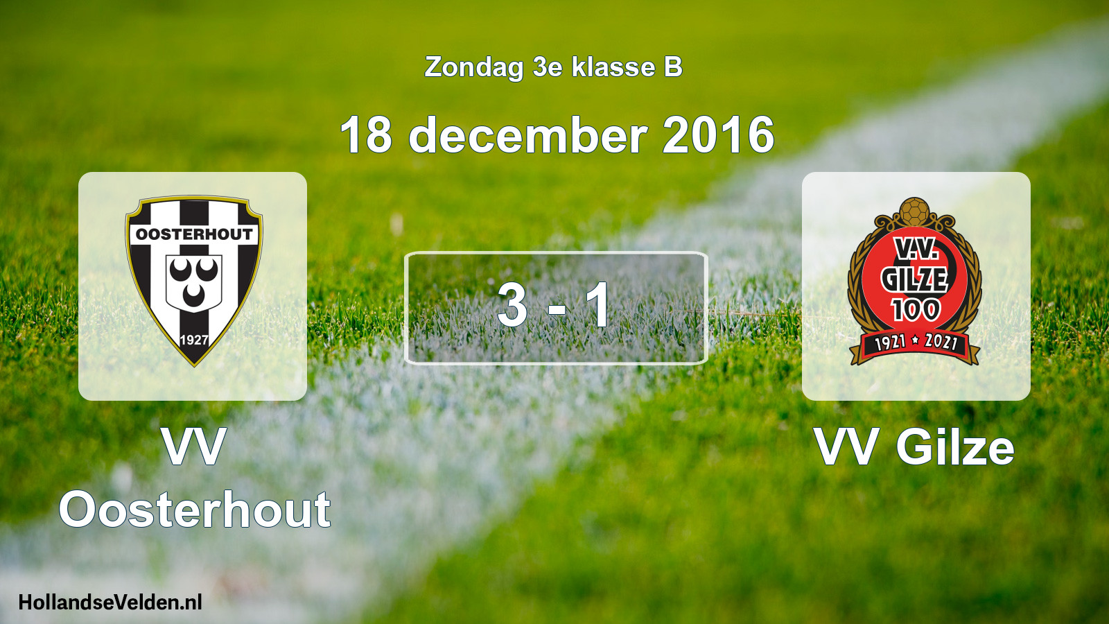 Total number of matches played: VV Oosterhout - VV Gilze 3 - 1 (18 December 2016)