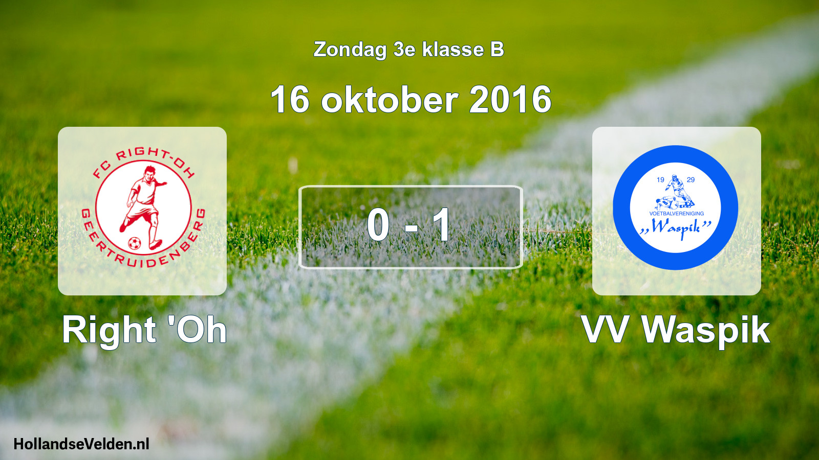 Total number of matches played: Right 'Oh - VV Waspik 0 - 1 (16 October 2016)