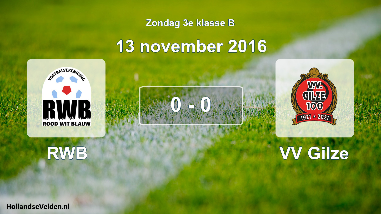 Total number of matches played: RWB - VV Gilze 0 - 0 (13 November 2016)