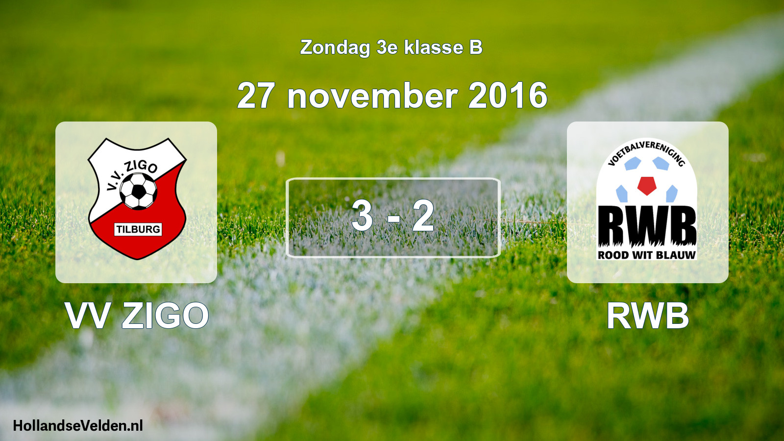 Total number of matches played: VV ZIGO - RWB 3 - 2 (27 November 2016)