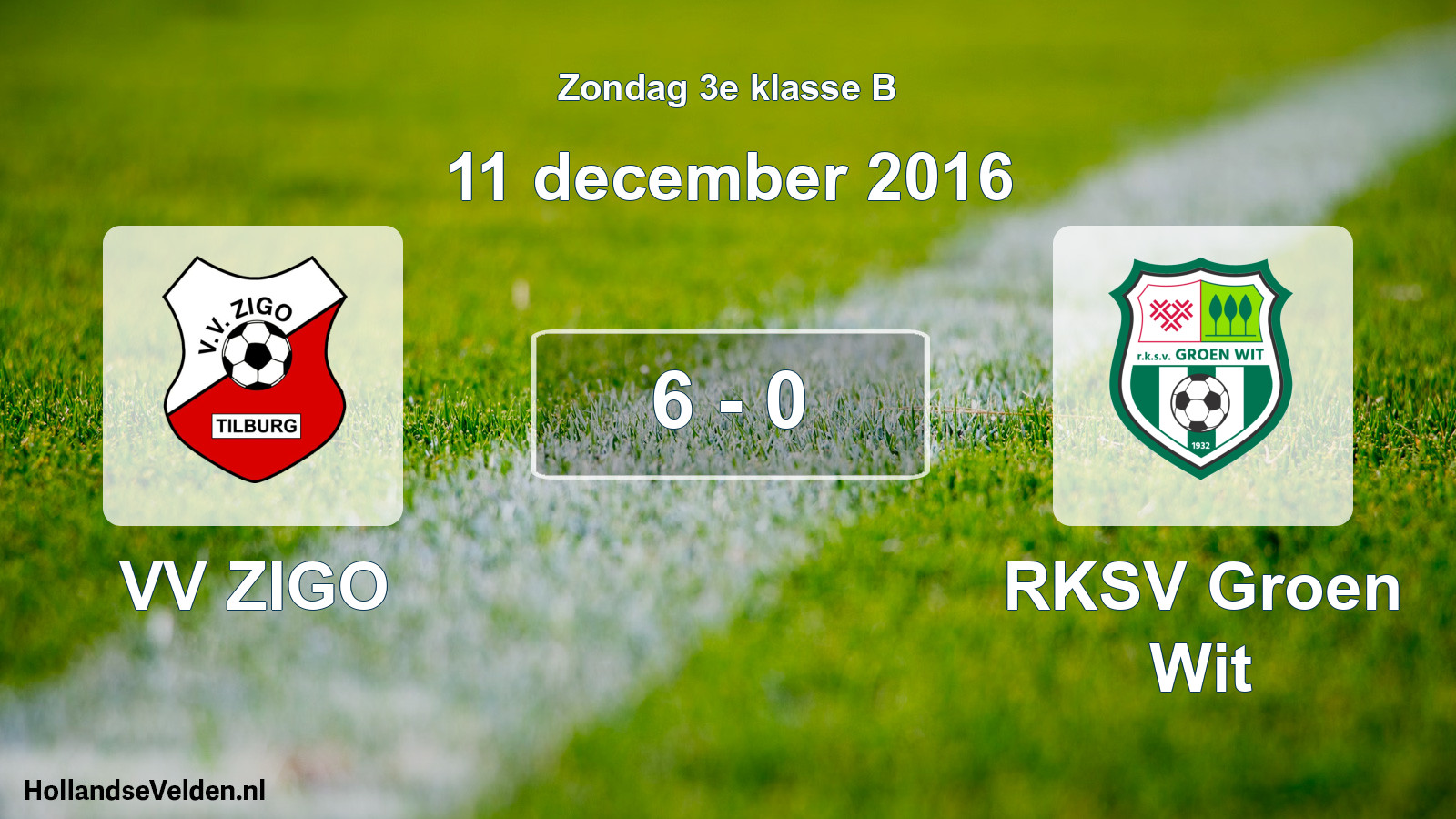 Total number of matches played: VV ZIGO - RKSV Groen Wit 6 - 0 (11 December 2016)