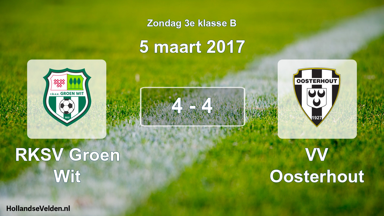 Total number of matches played: RKSV Groen Wit - VV Oosterhout 4 - 4 (5 March 2017)