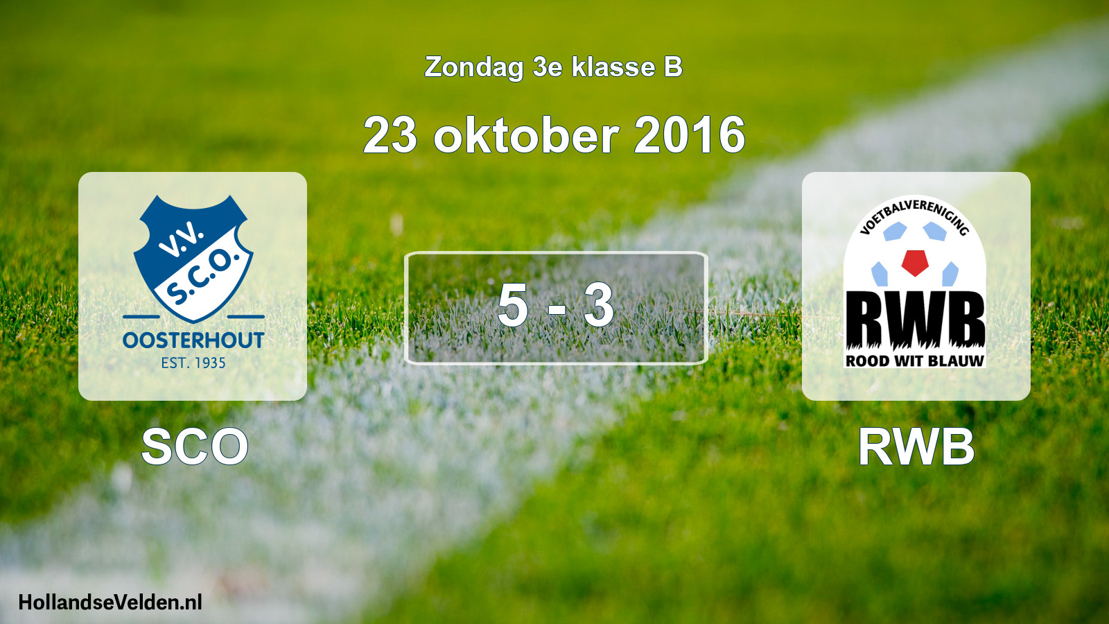 Total number of matches played: SCO - RWB 5 - 3 (23 October 2016)