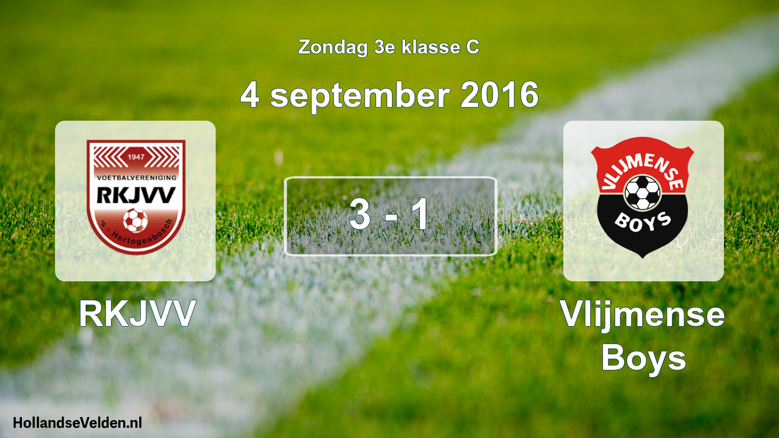 Total number of matches played: RKJVV - Vlijmense Boys 3 - 1 (4 September 2016)