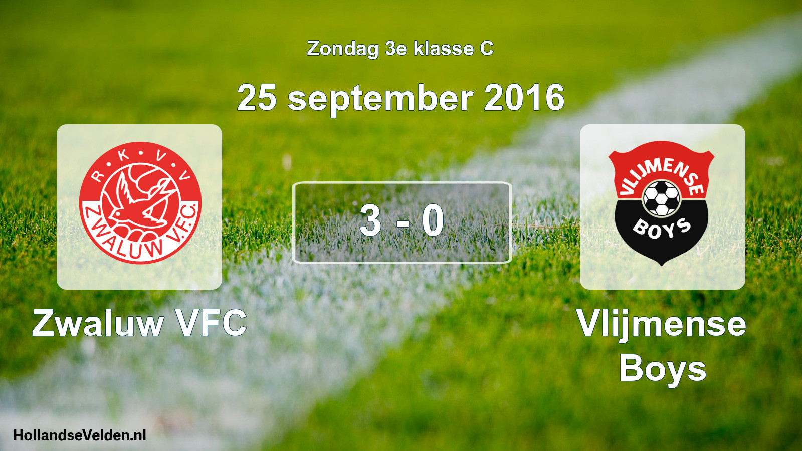 Total number of matches played: Zwaluw VFC - Vlijmense Boys 3 - 0 (25 September 2016)