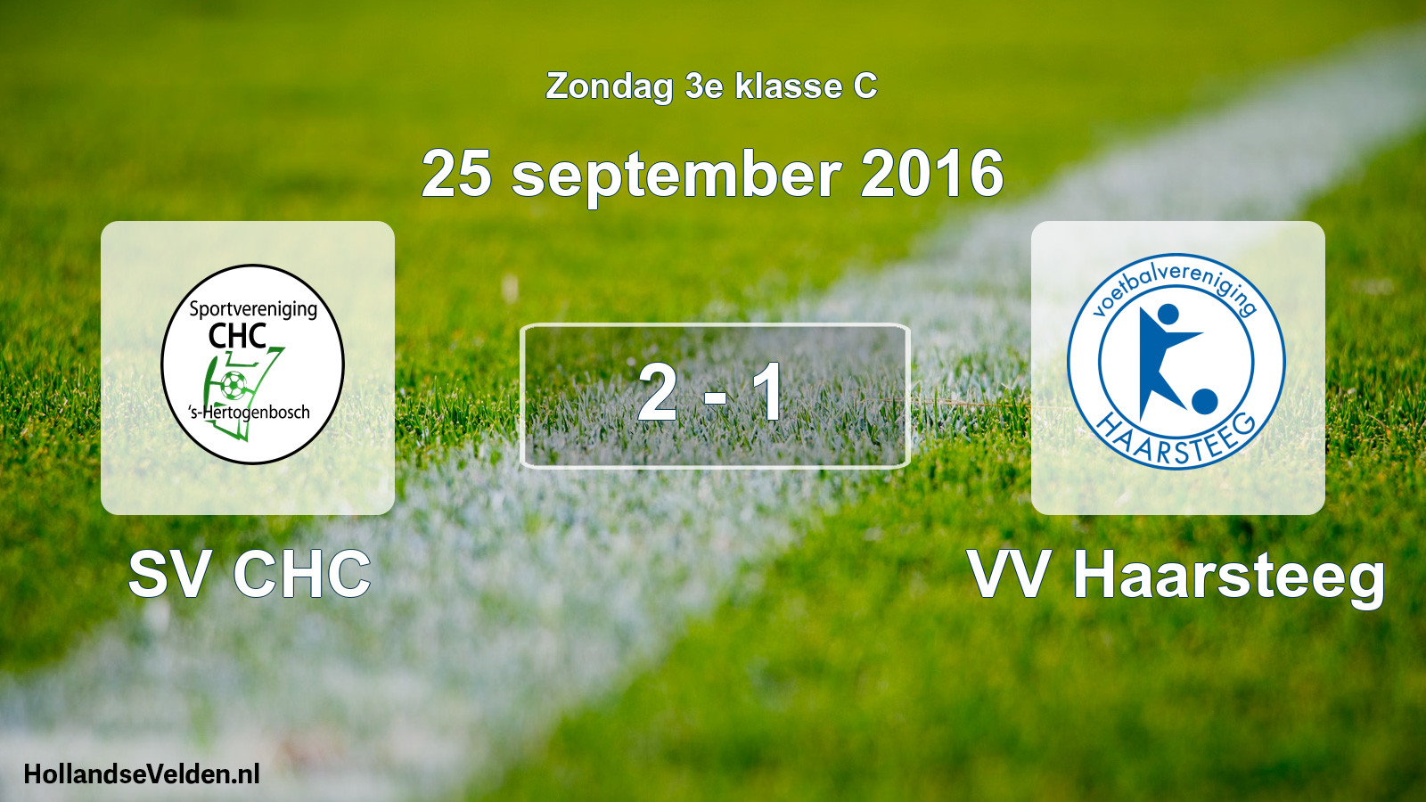 Total number of matches played: SV CHC - VV Haarsteeg 2 - 1 (25 September 2016)