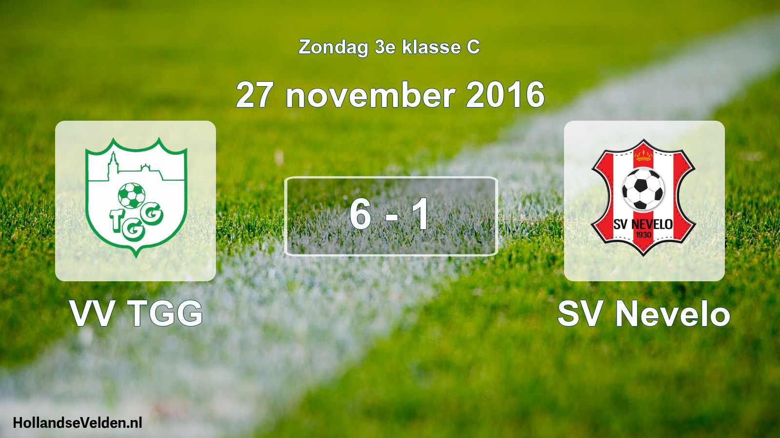 Total number of matches played: VV TGG - SV Nevelo 6 - 1 (27 November 2016)