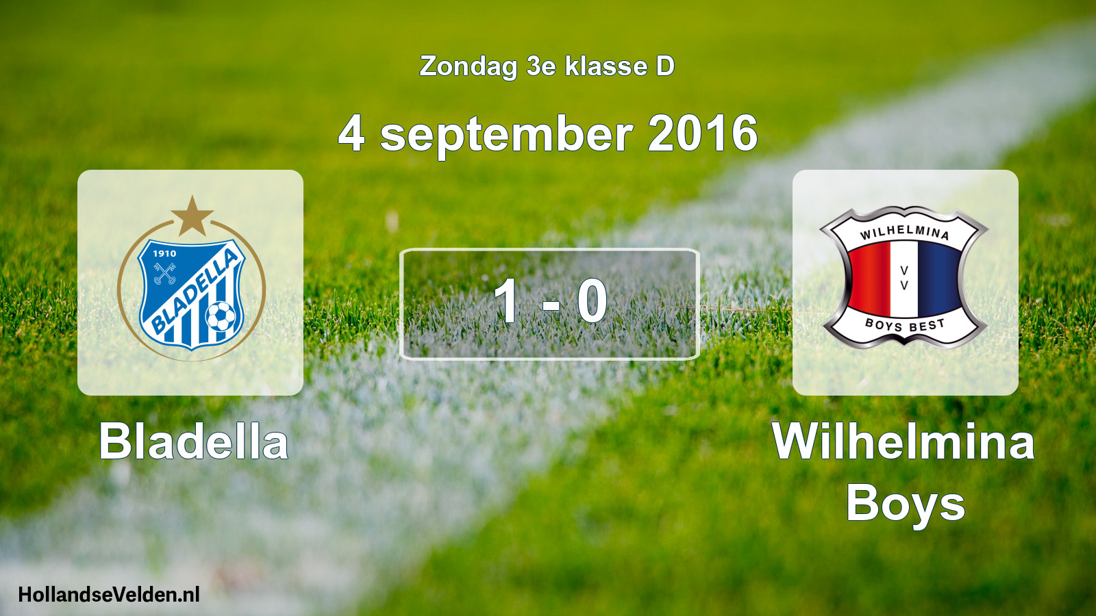 Total number of matches played: Bladella - Wilhelmina Boys 1 - 0 (4 September 2016)