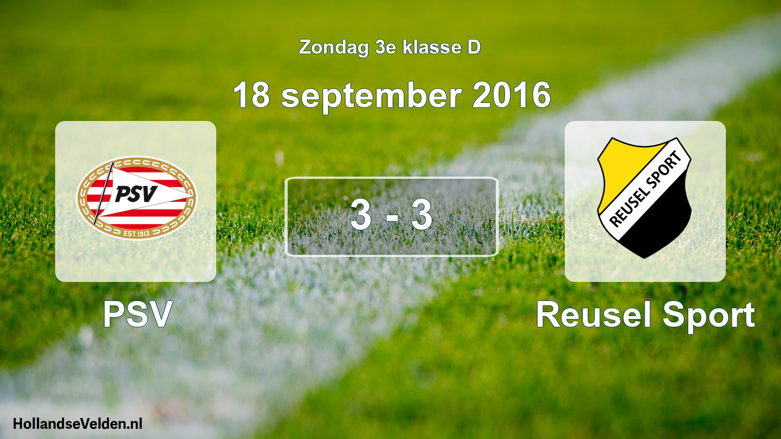 Total number of matches played: PSV - Reusel Sport 3 - 3 (18 September 2016)
