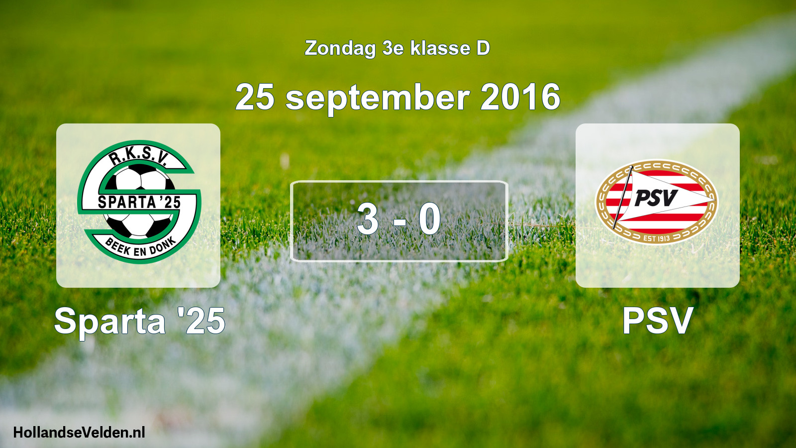 Total number of matches played: Sparta '25 - PSV 3 - 0 (25 September 2016)