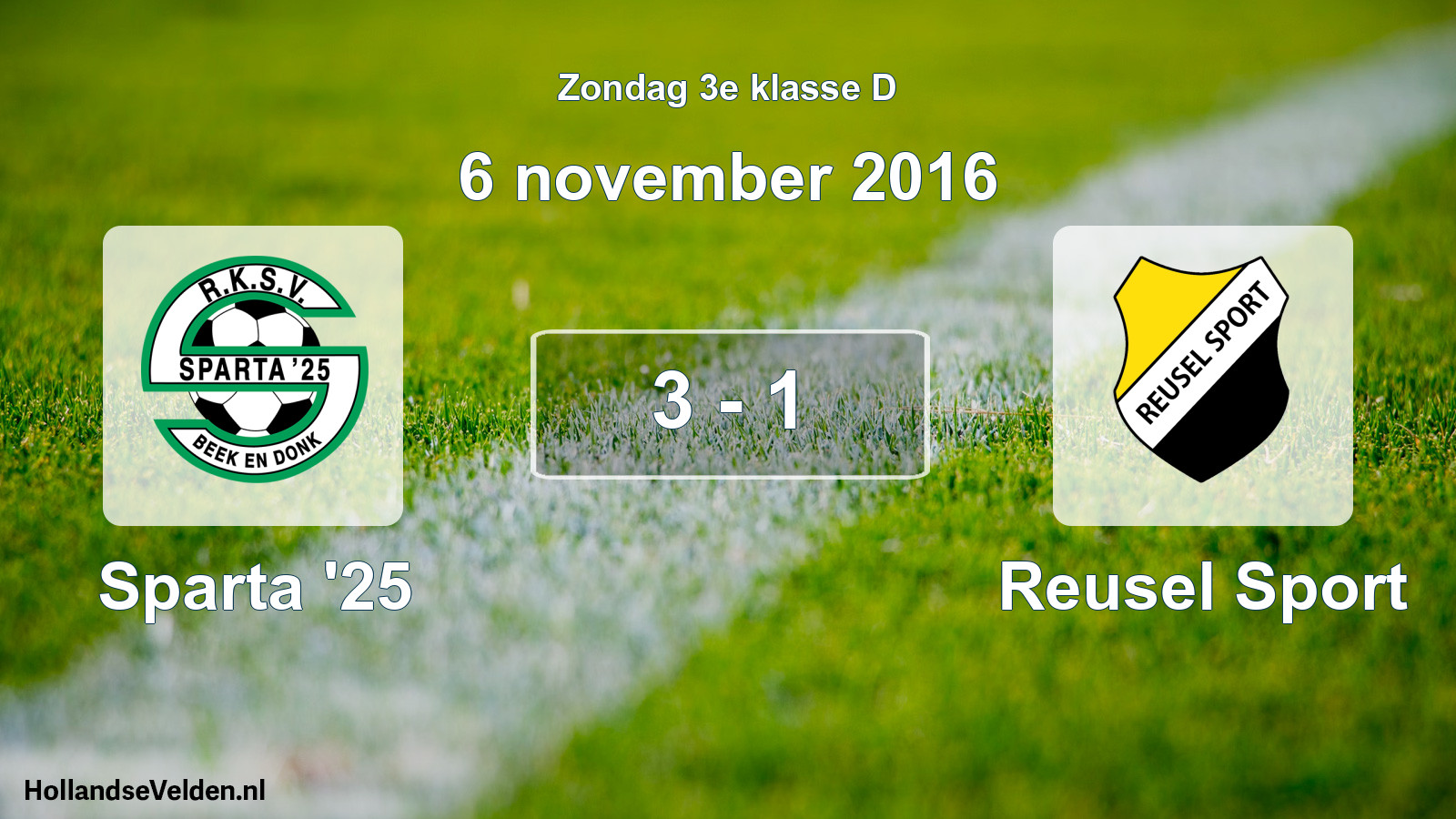 Total number of matches played: Sparta '25 - Reusel Sport 3 - 1 (6 November 2016)