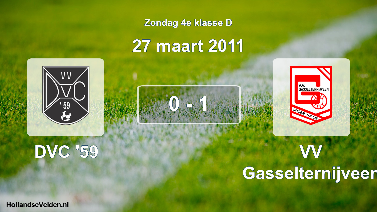 Total number of matches played: DVC '59 - VV Gasselternijveen 0 - 1 (27 March 2011)