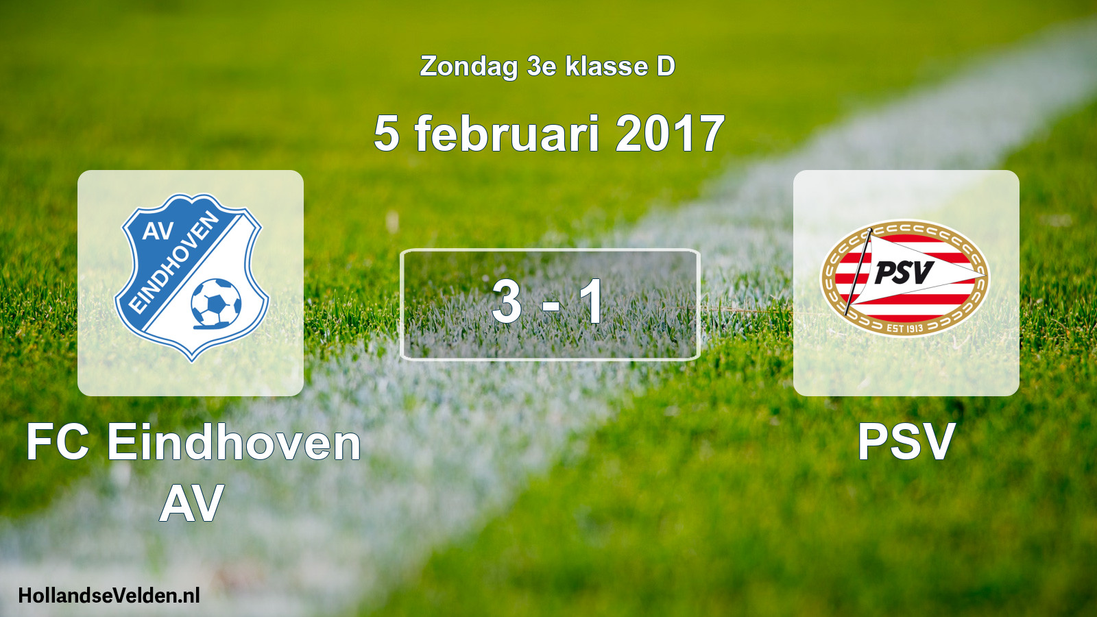 Total number of matches played: FC Eindhoven AV - PSV 3 - 1 (5 February 2017)