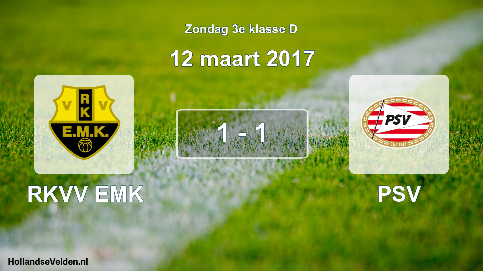 Total number of matches played: RKVV EMK - PSV 1 - 1 (12 March 2017)