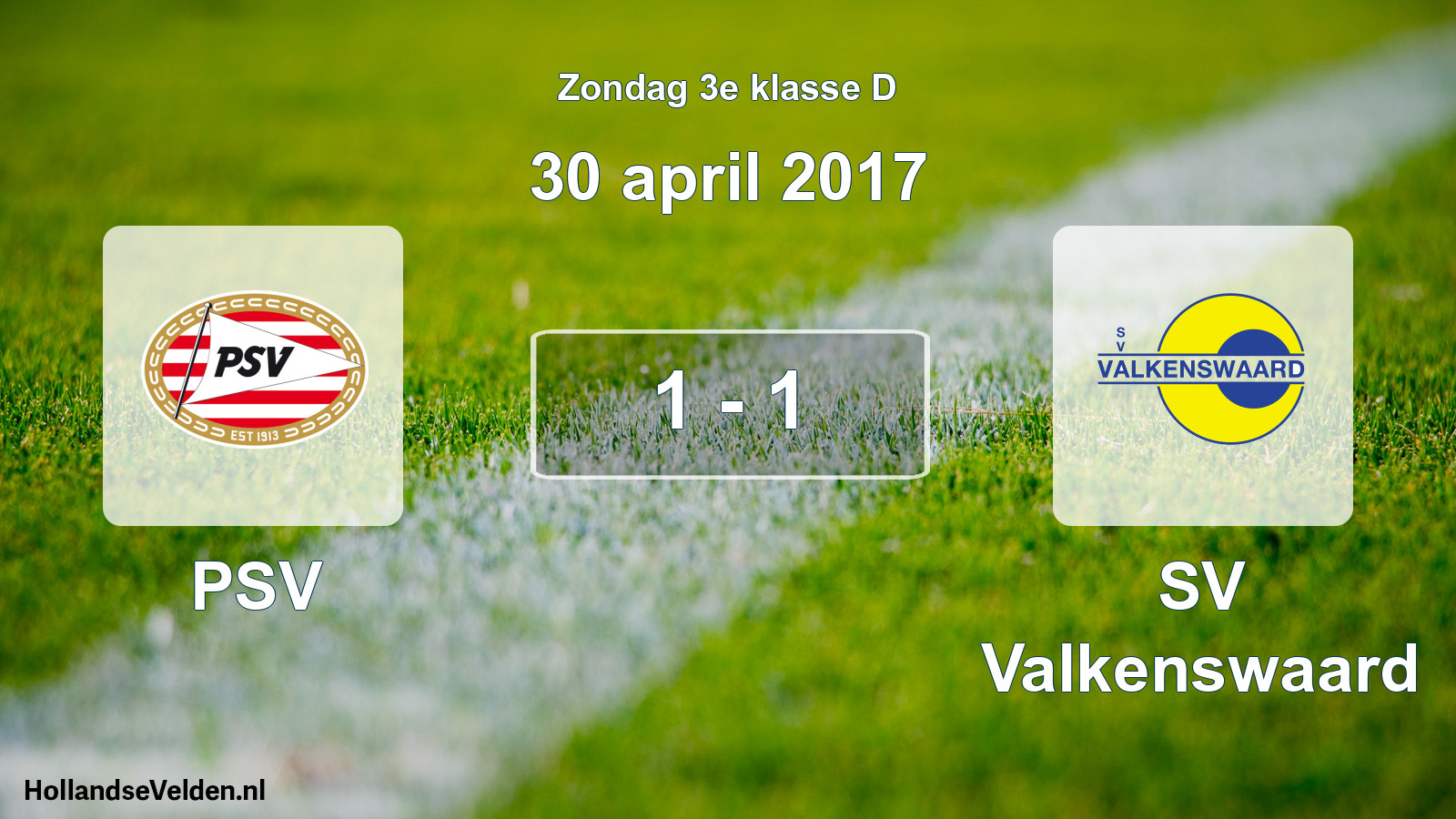Total number of matches played: PSV - SV Valkenswaard 1 - 1 (30 April 2017)