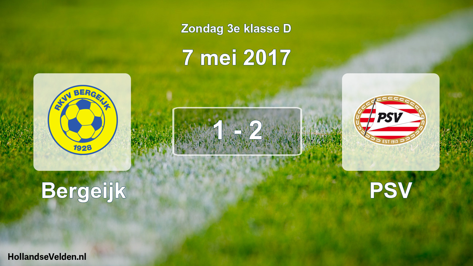 Total number of matches played: Bergeijk - PSV 1 - 2 (7 May 2017)