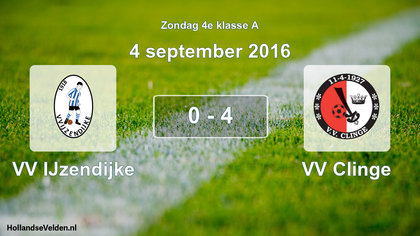 Total number of matches played: VV IJzendijke - VV Clinge 0 - 4 (4 September 2016)