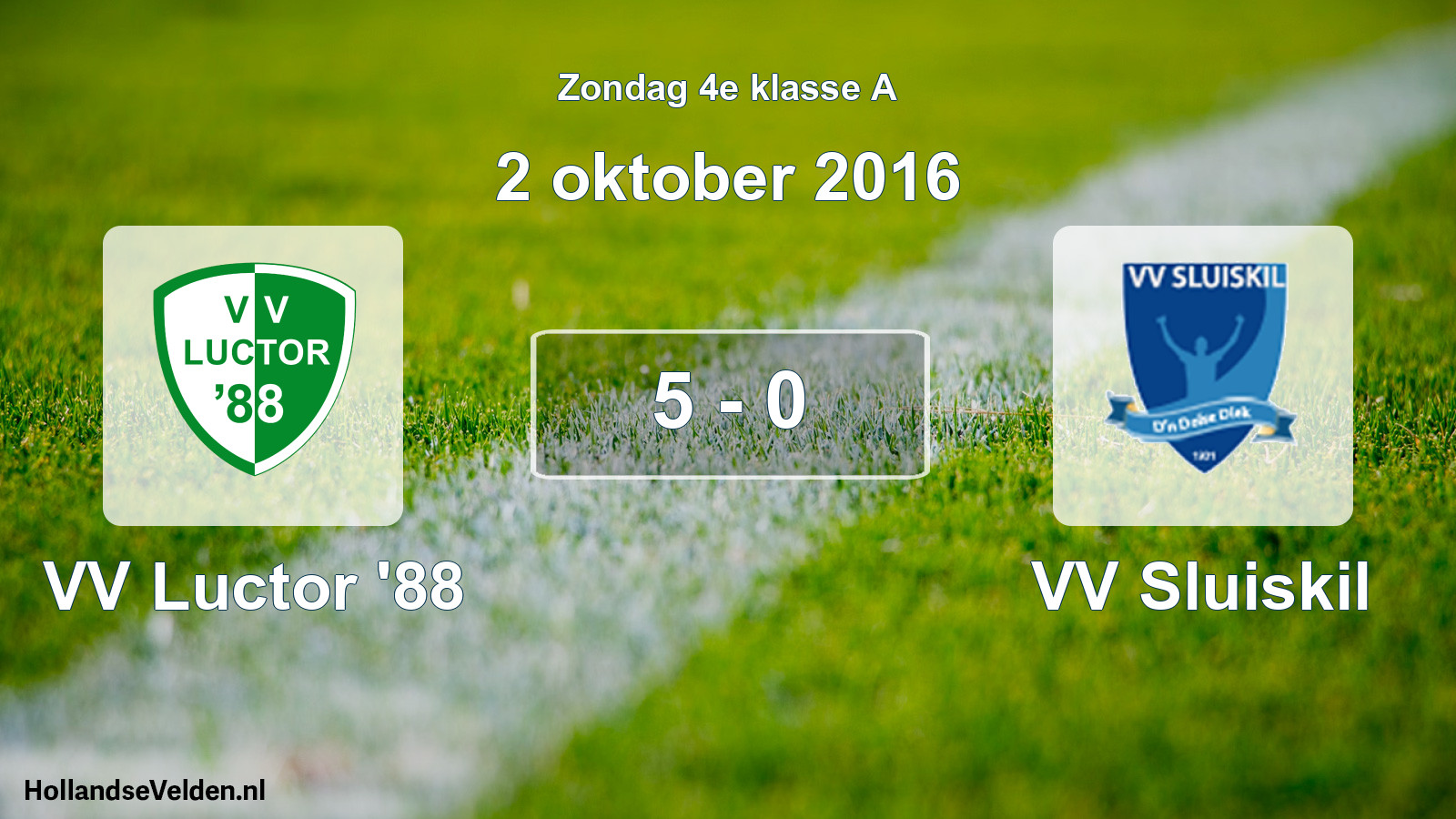 Total number of matches played: VV Luctor '88 - VV Sluiskil 5 - 0 (2 October 2016)