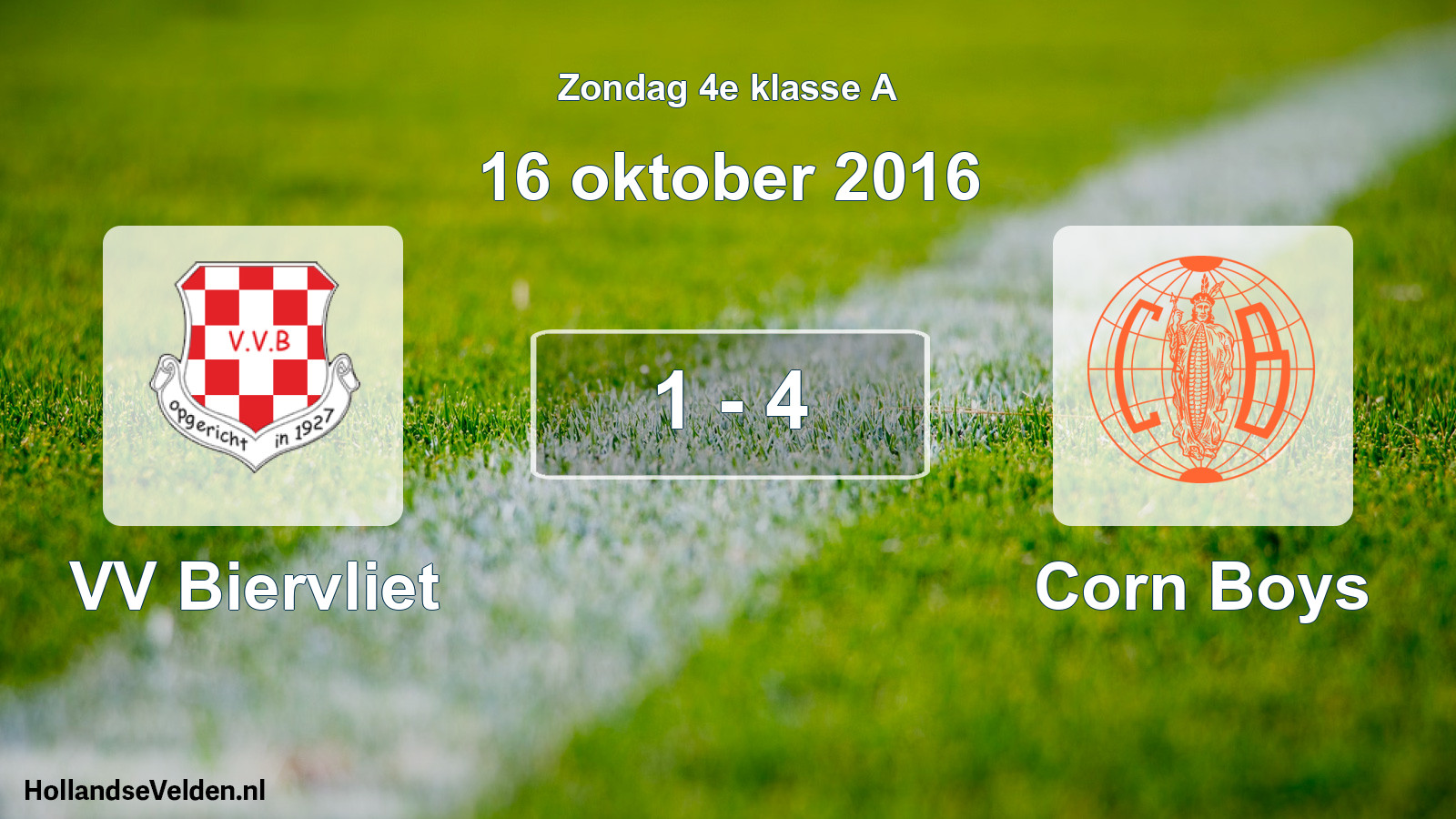 Total number of matches played: VV Biervliet - Corn Boys 1 - 4 (16 October 2016)