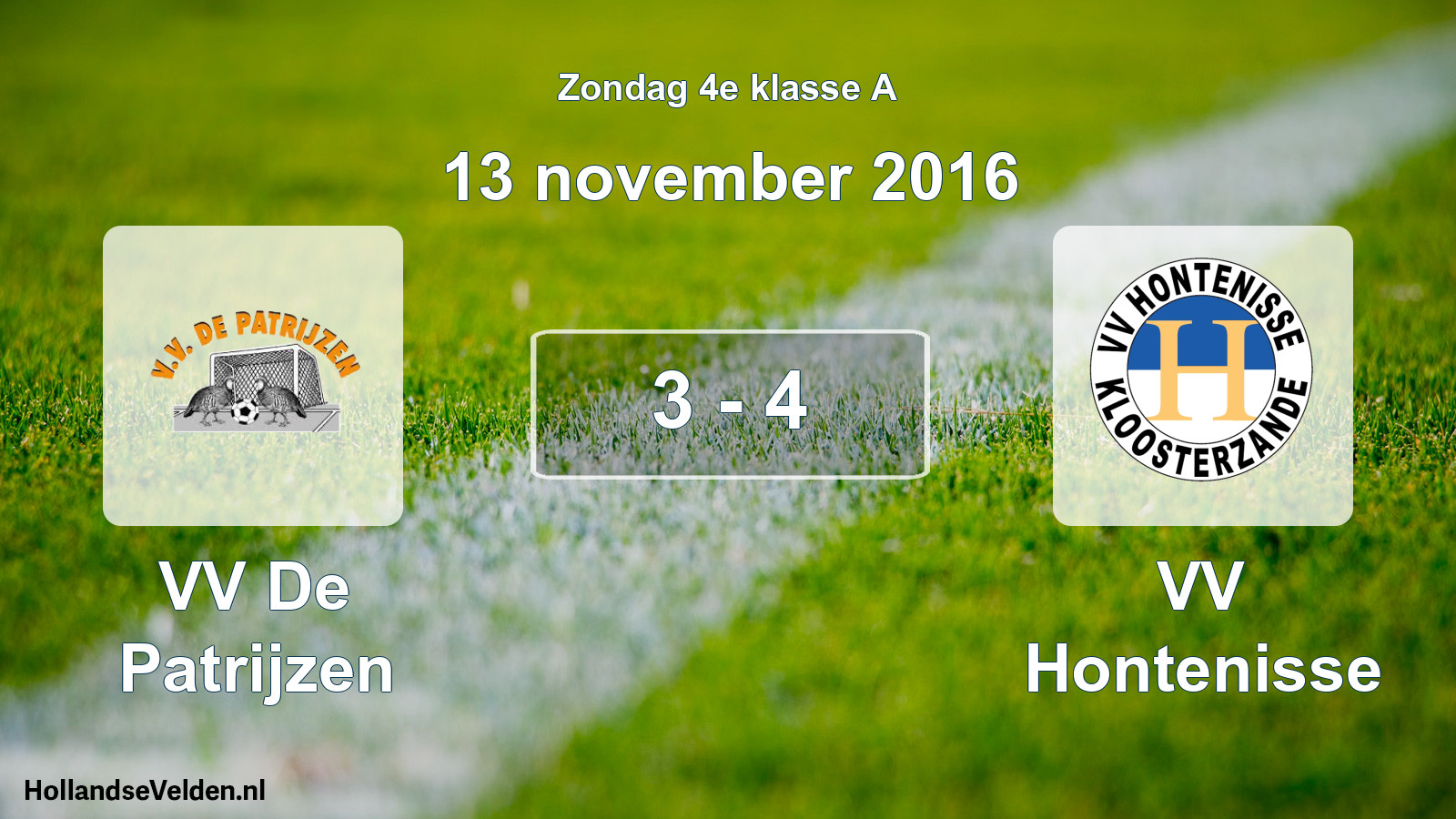 Total number of matches played: VV De Patrijzen - VV Hontenisse 3 - 4 (13 November 2016)