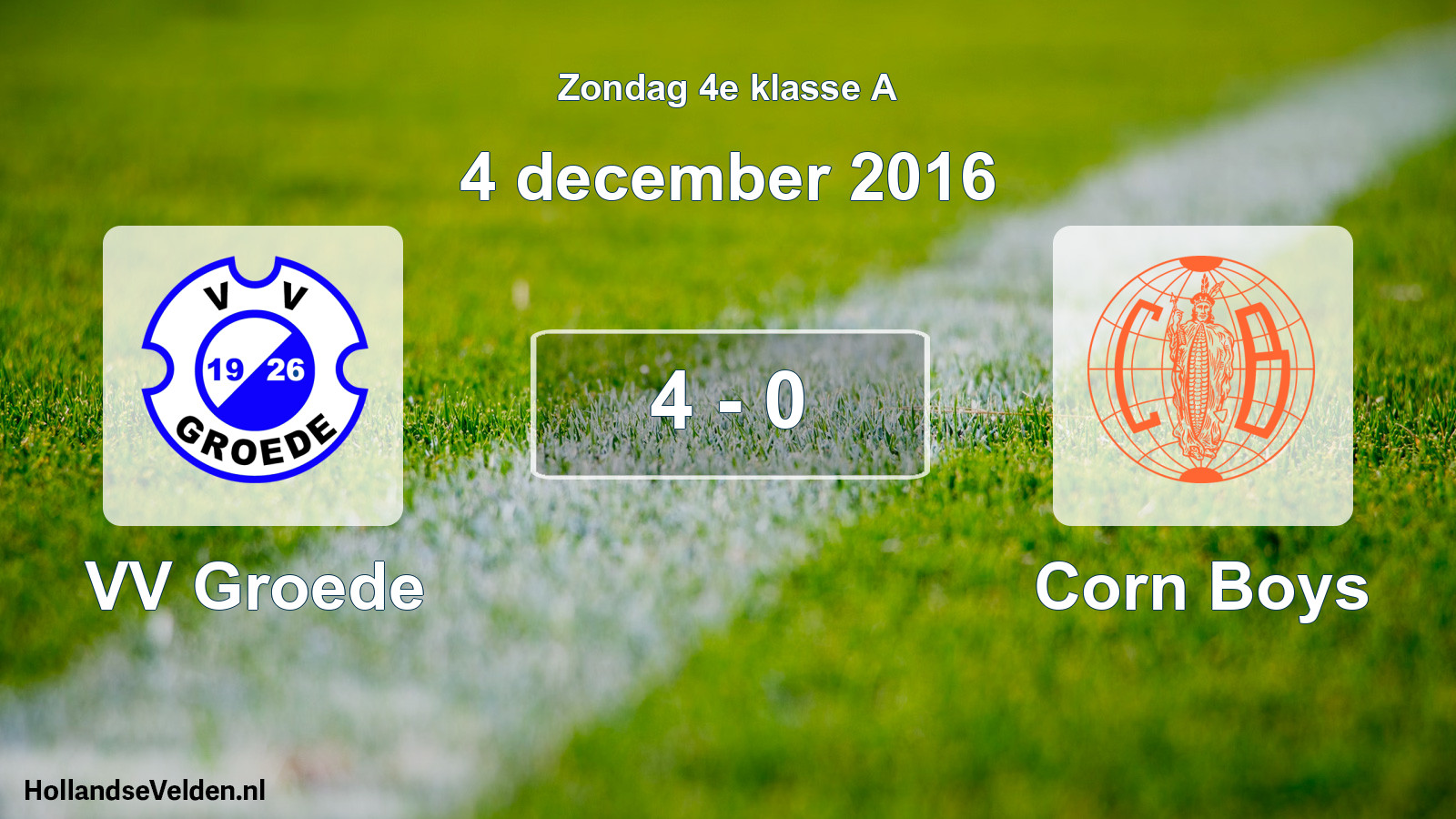 Total number of matches played: VV Groede - Corn Boys 4 - 0 (4 December 2016)