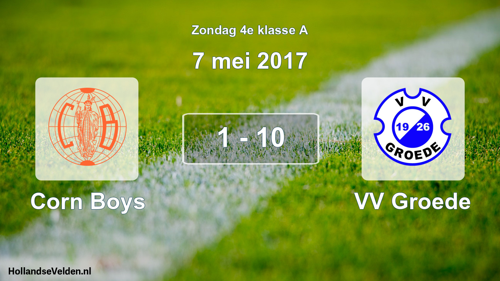 Total number of matches played: Corn Boys - VV Groede 1 - 10 (7 May 2017)